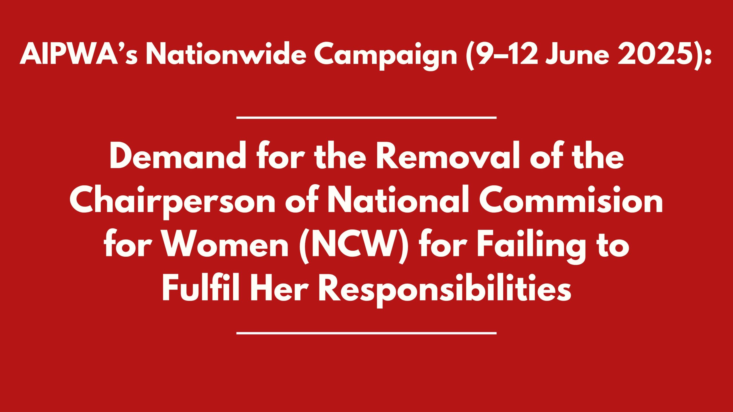 AIPWA’s Nationwide Campaign (9–12 June 2025)